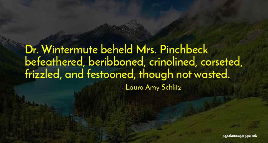 Laura Amy Schlitz Quotes 256897