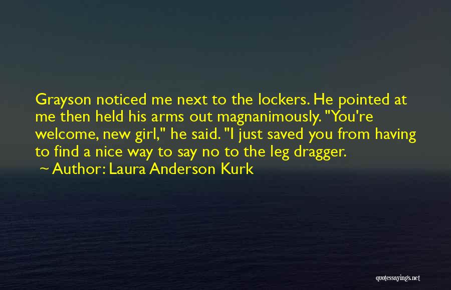 Laura Anderson Kurk Quotes 1715544