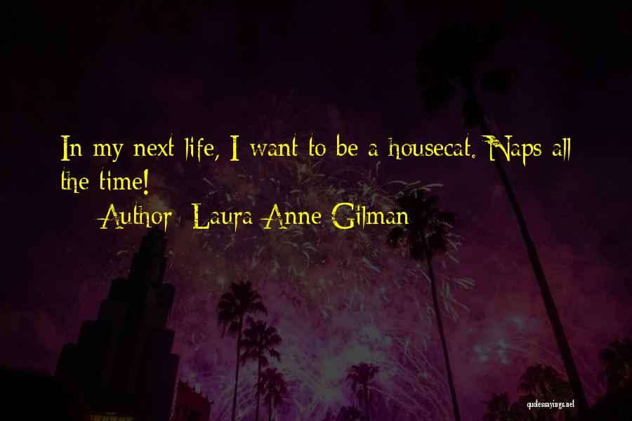 Laura Anne Gilman Quotes 2260597