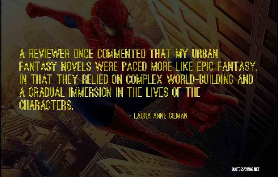 Laura Anne Gilman Quotes 260705