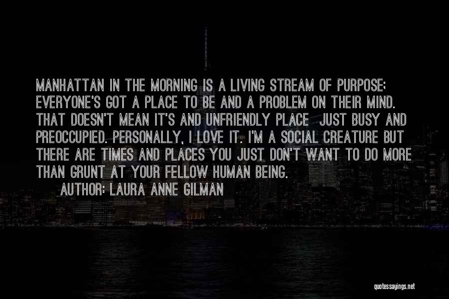 Laura Anne Gilman Quotes 600004