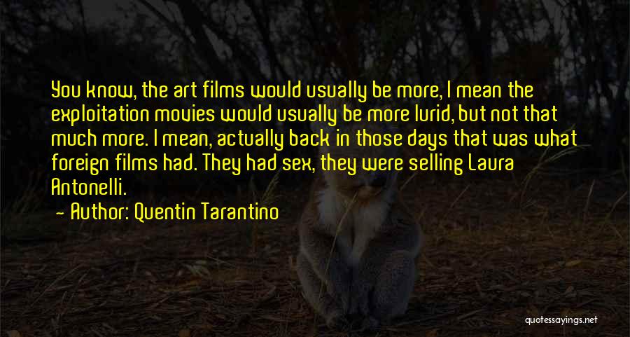 Laura Antonelli Quotes By Quentin Tarantino