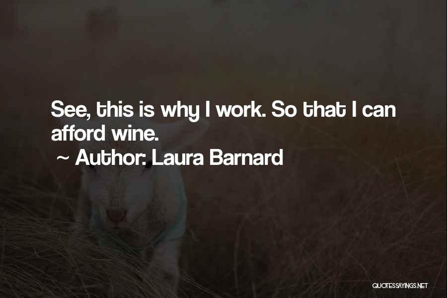 Laura Barnard Quotes 566262