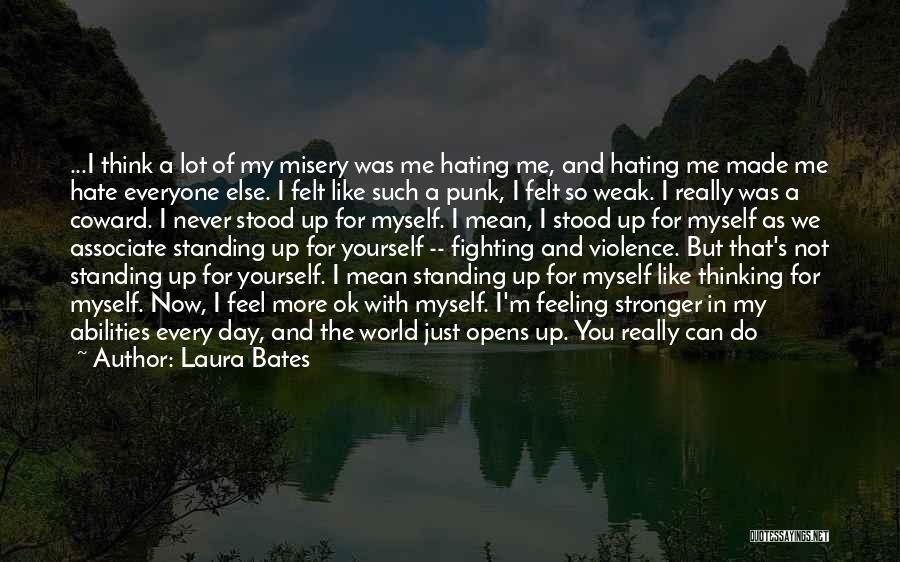 Laura Bates Quotes 1073640