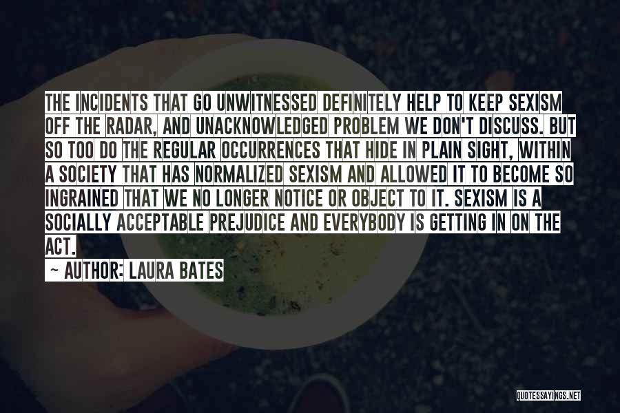 Laura Bates Quotes 1164078