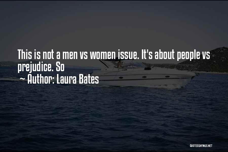 Laura Bates Quotes 1721224