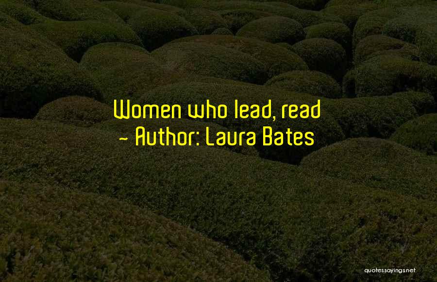 Laura Bates Quotes 2032591