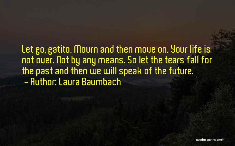 Laura Baumbach Quotes 314740