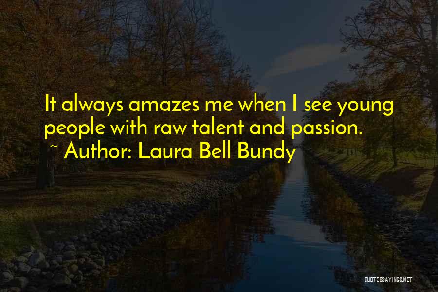 Laura Bell Bundy Quotes 1035867