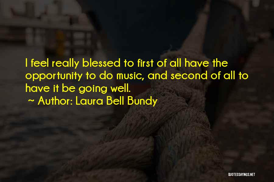 Laura Bell Bundy Quotes 1104533