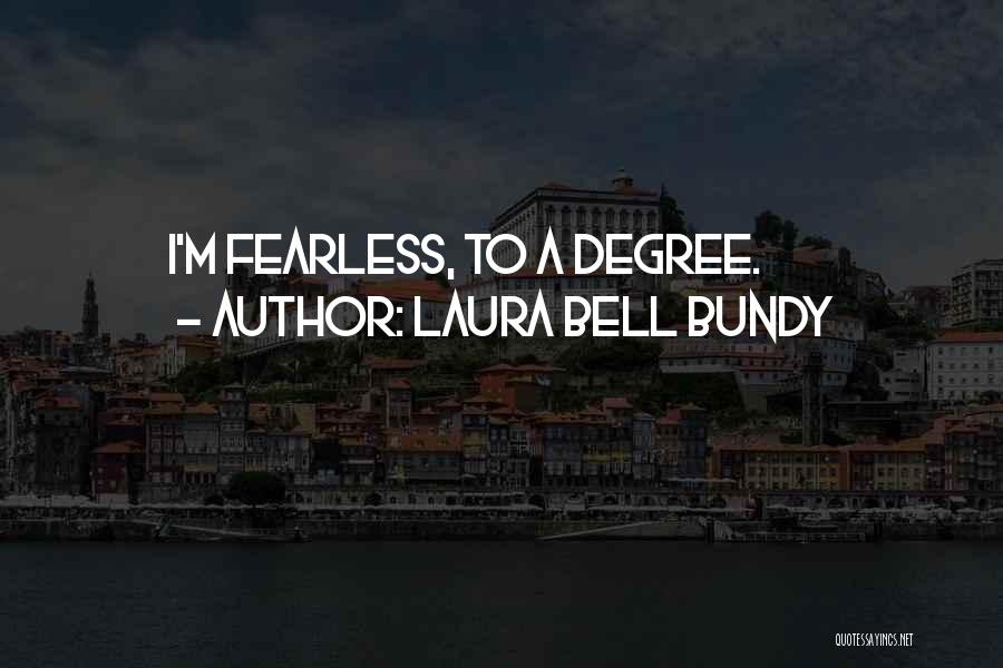 Laura Bell Bundy Quotes 97118