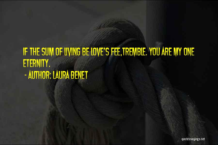 Laura Benet Quotes 419818