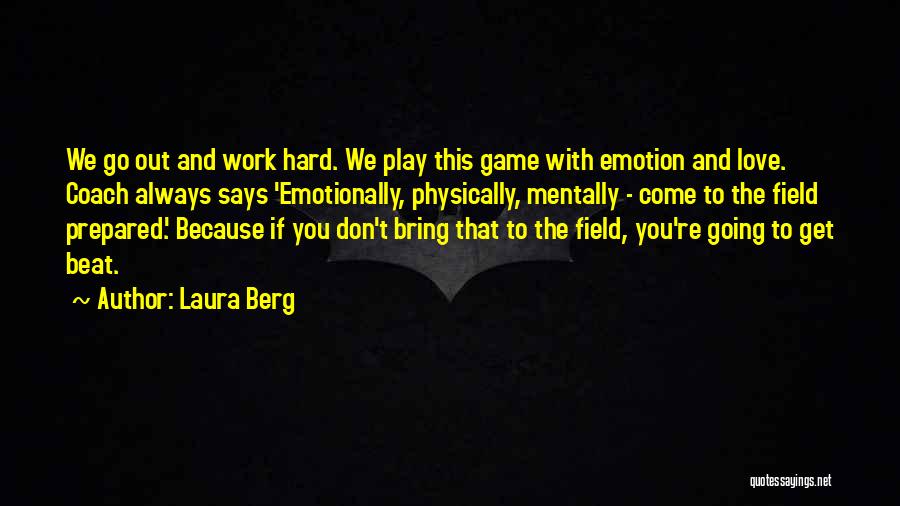 Laura Berg Quotes 340437