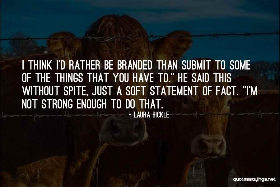 Laura Bickle Quotes 1984642 Laura Bickle Quotes 1984642