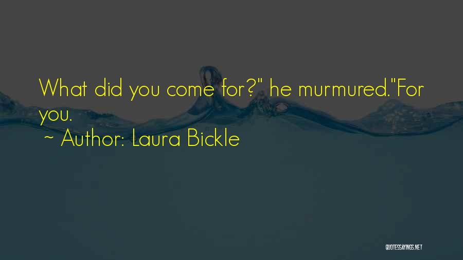 Laura Bickle Quotes 218397