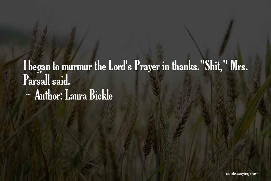 Laura Bickle Quotes 649918