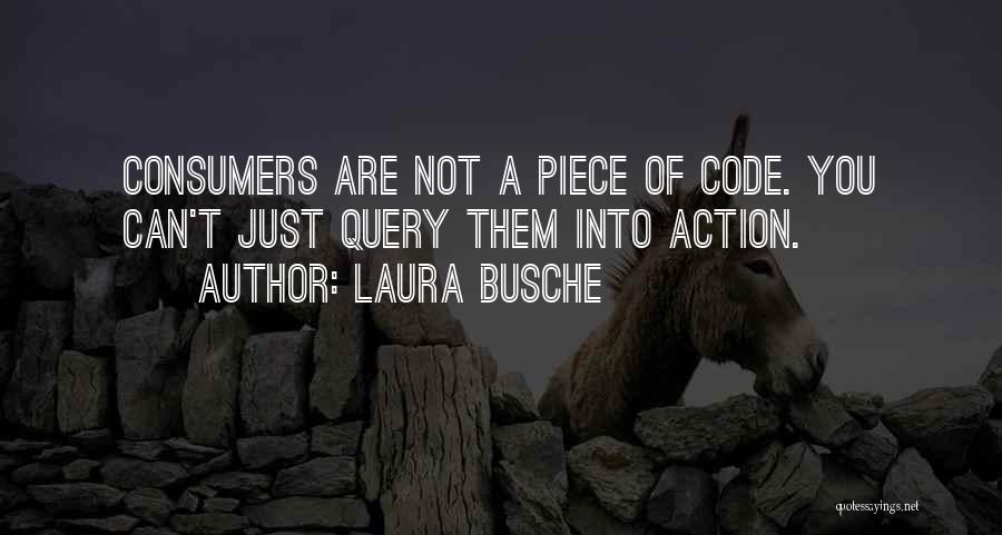 Laura Busche Quotes 1359294
