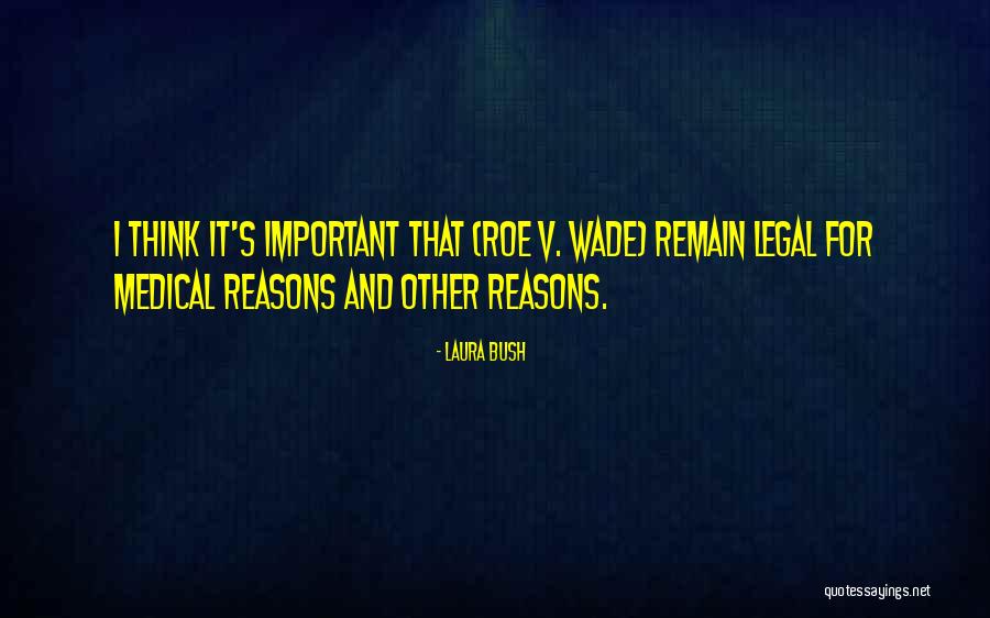Laura Bush Quotes 1145018 Laura Bush Quotes 1145018
