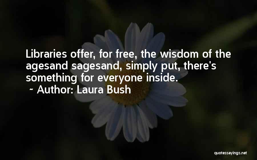 Laura Bush Quotes 1401087