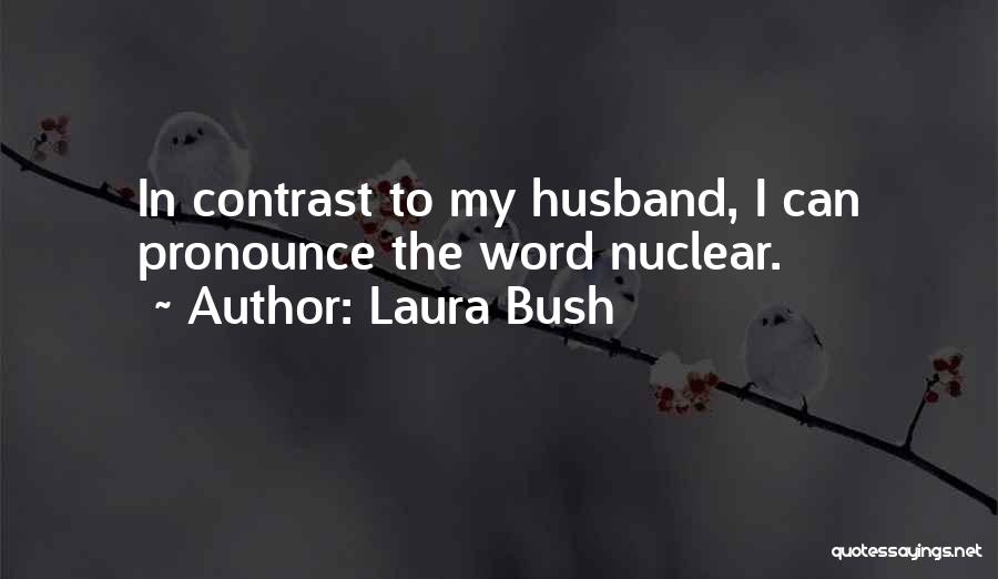 Laura Bush Quotes 1459233