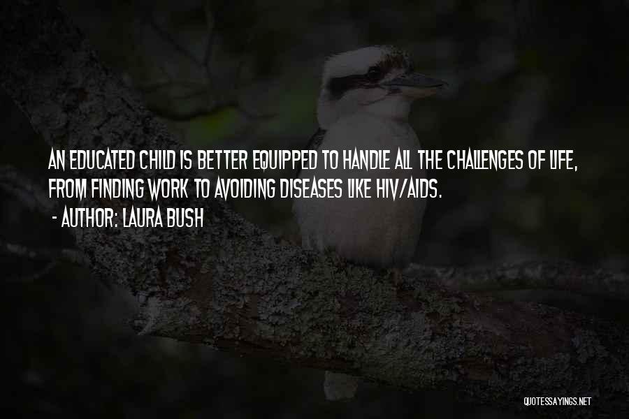 Laura Bush Quotes 1514973 Laura Bush Quotes 1514973