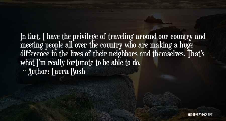 Laura Bush Quotes 1700739