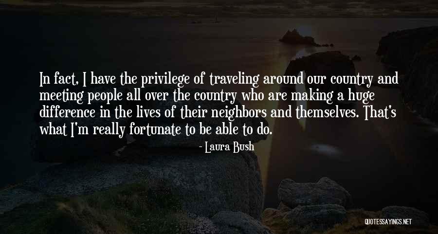 Laura Bush Quotes 1700739