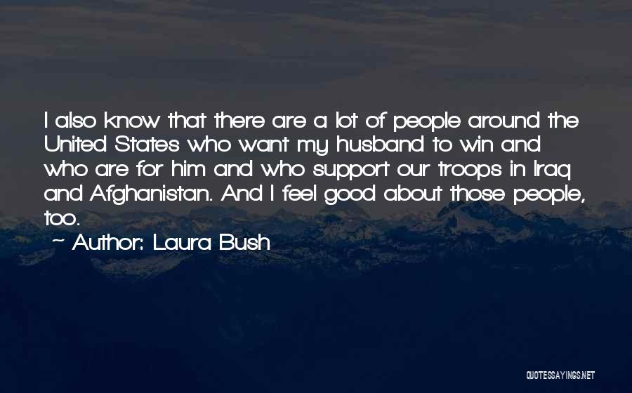 Laura Bush Quotes 1921689 Laura Bush Quotes 1921689
