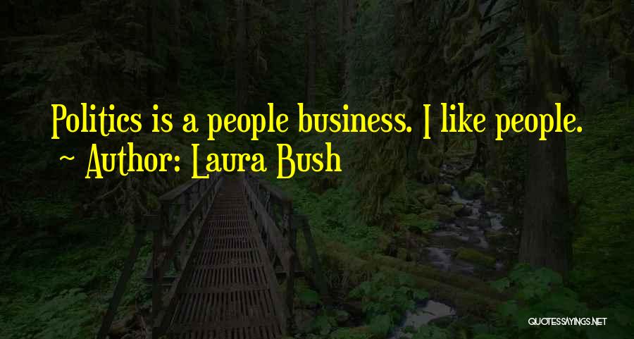 Laura Bush Quotes 2246022