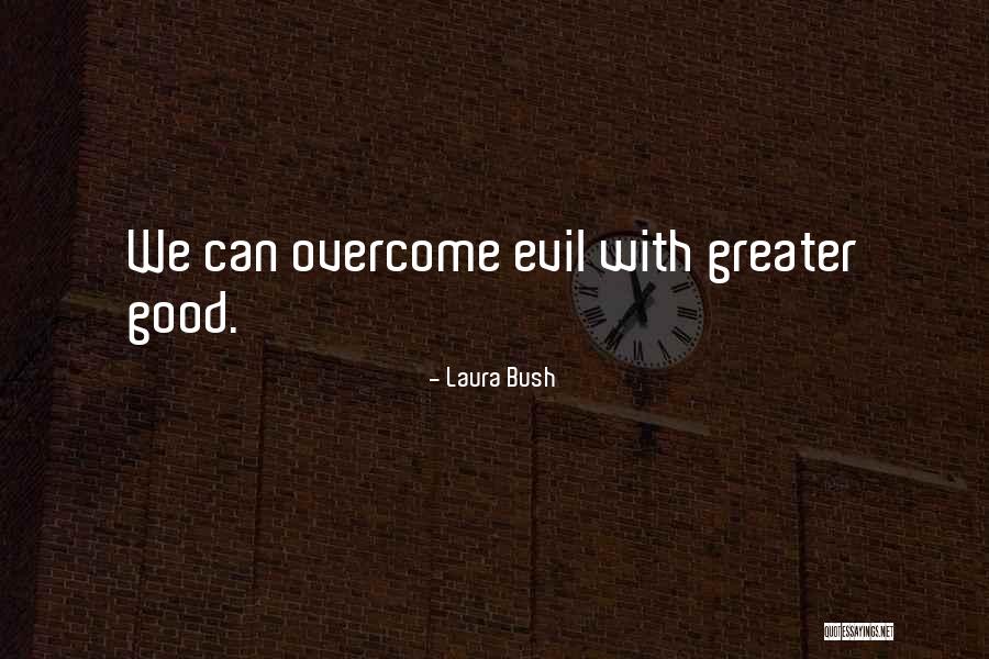 Laura Bush Quotes 2261317