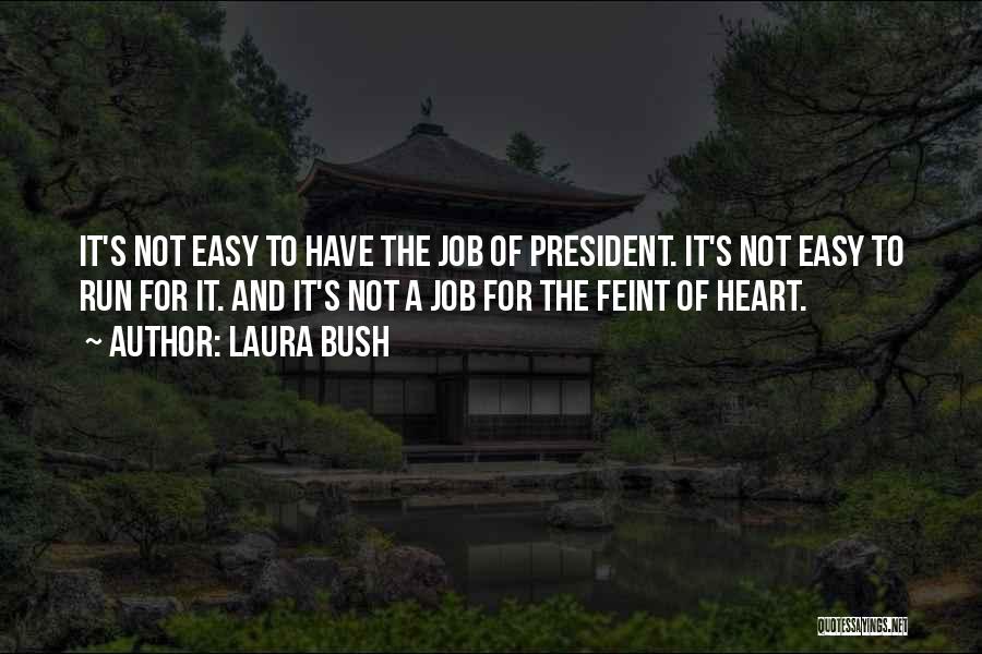 Laura Bush Quotes 276373