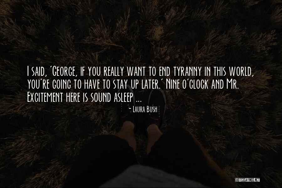 Laura Bush Quotes 303435 Laura Bush Quotes 303435