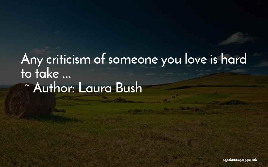 Laura Bush Quotes 404051