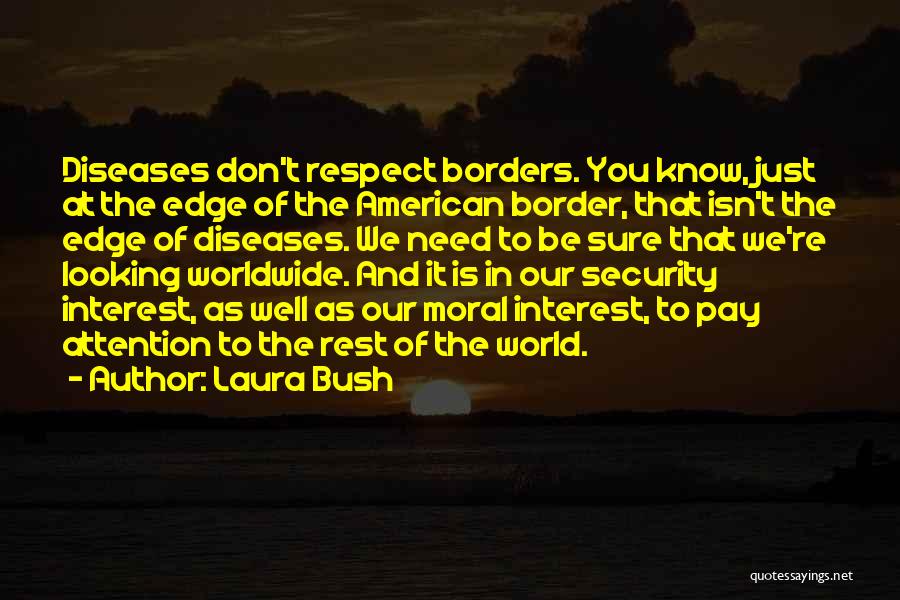 Laura Bush Quotes 420368