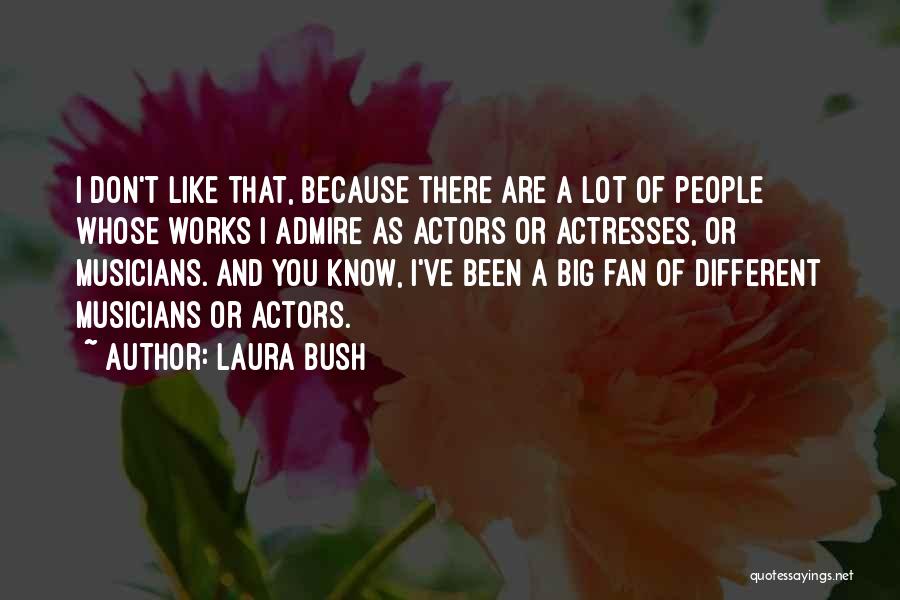 Laura Bush Quotes 553511