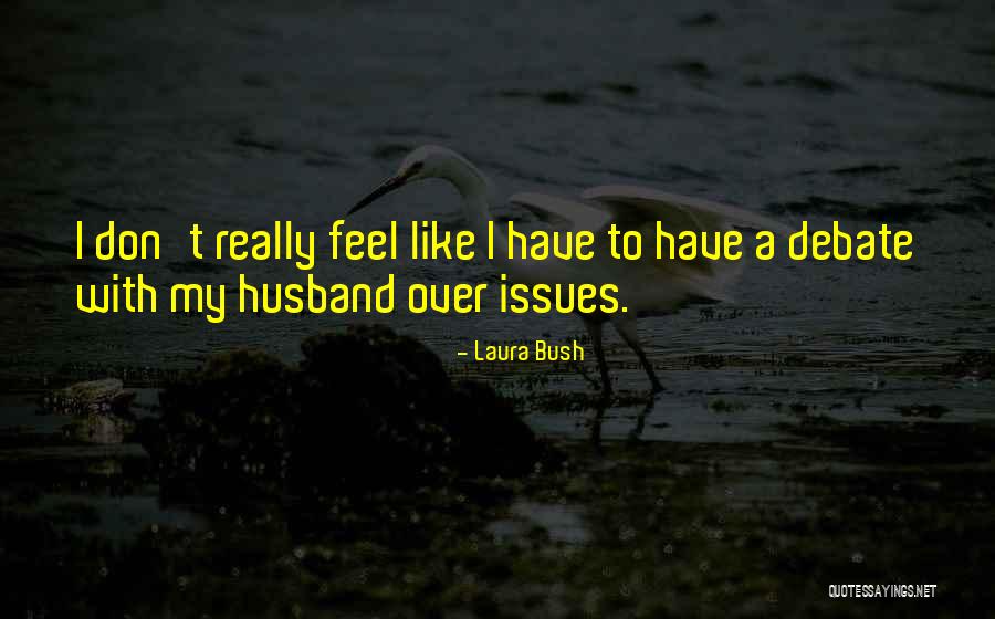 Laura Bush Quotes 705494