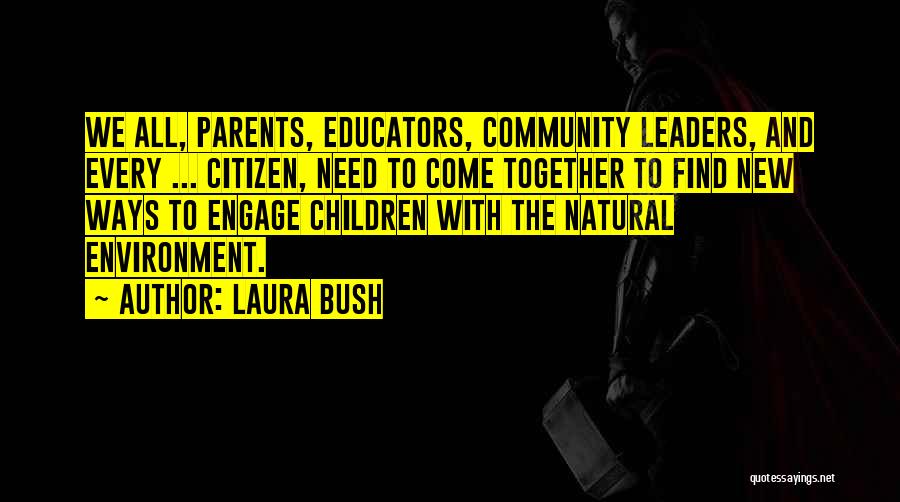 Laura Bush Quotes 726344