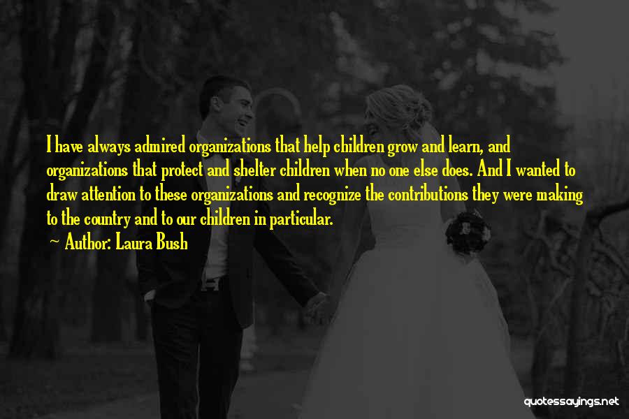 Laura Bush Quotes 747324