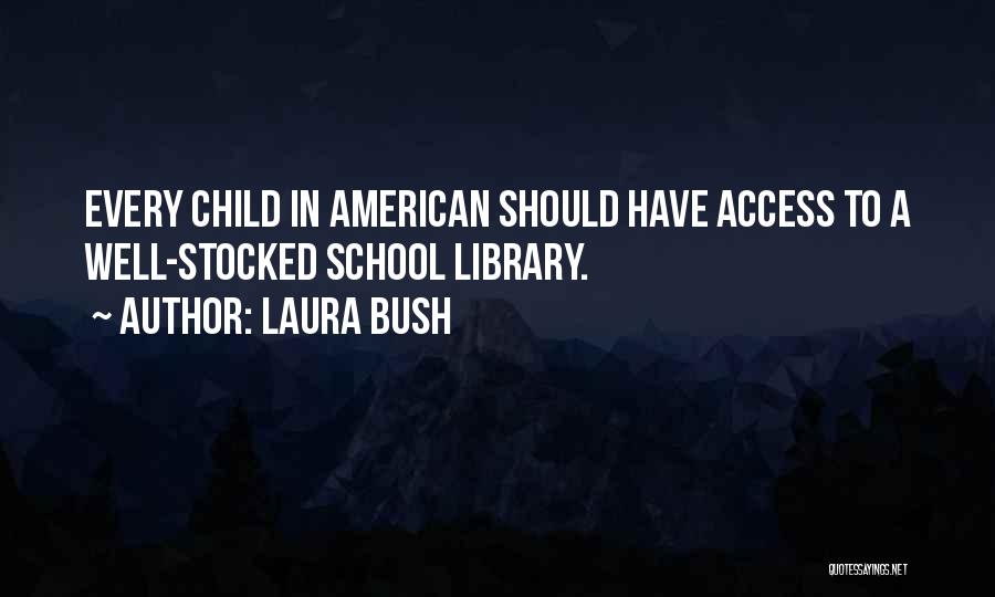 Laura Bush Quotes 793457