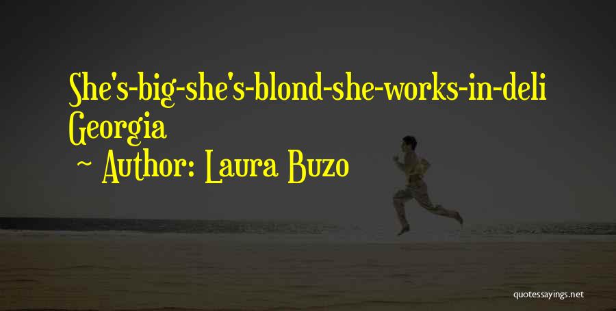 Laura Buzo Quotes 1515749