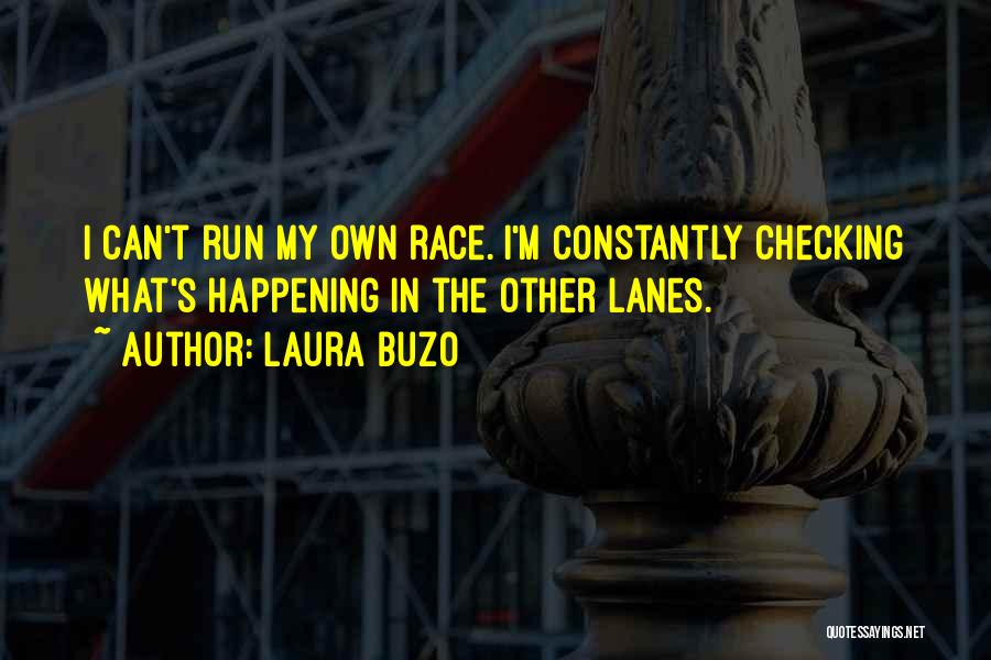 Laura Buzo Quotes 825577