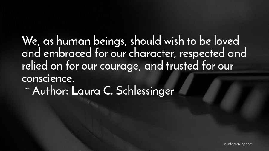 Laura C. Schlessinger Quotes 1019355