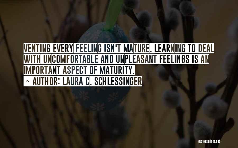 Laura C. Schlessinger Quotes 1154229 Laura C. Schlessinger Quotes 1154229
