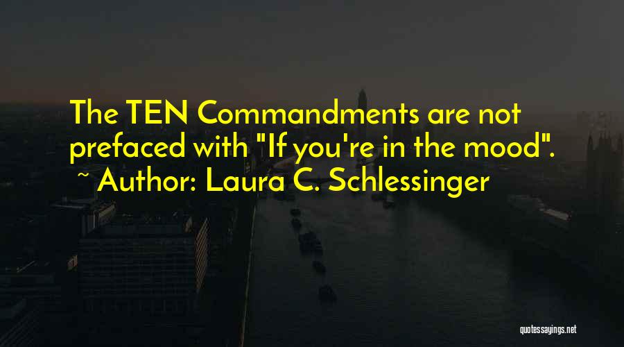 Laura C. Schlessinger Quotes 1232338