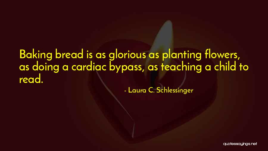 Laura C. Schlessinger Quotes 1307544