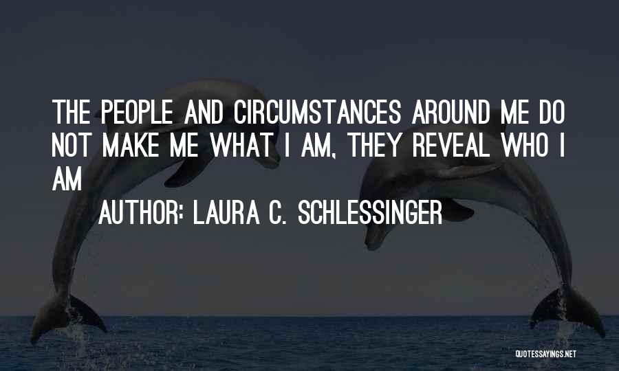 Laura C. Schlessinger Quotes 1594167