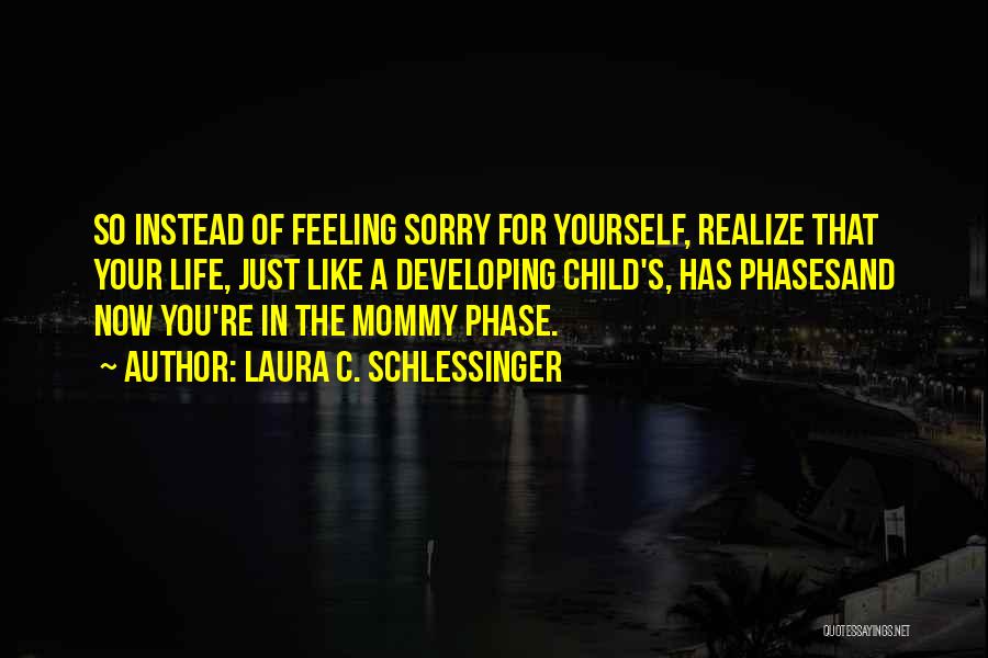 Laura C. Schlessinger Quotes 181092 Laura C. Schlessinger Quotes 181092