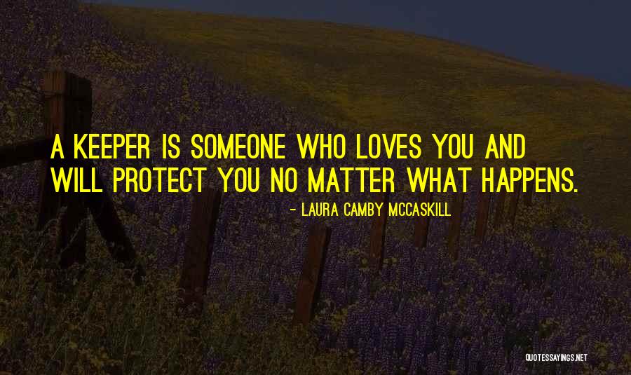 Laura Camby McCaskill Quotes 550246 Laura Camby McCaskill Quotes 550246