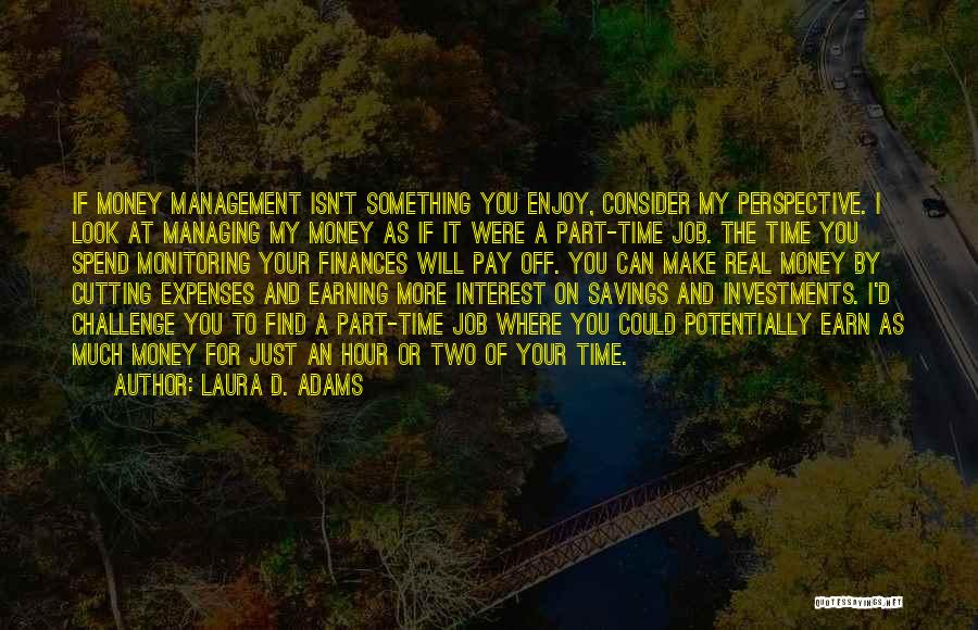 Laura D. Adams Quotes 1817466