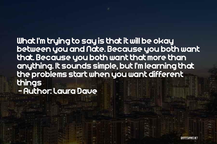 Laura Dave Quotes 1085671